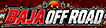 BAJA OFF ROAD