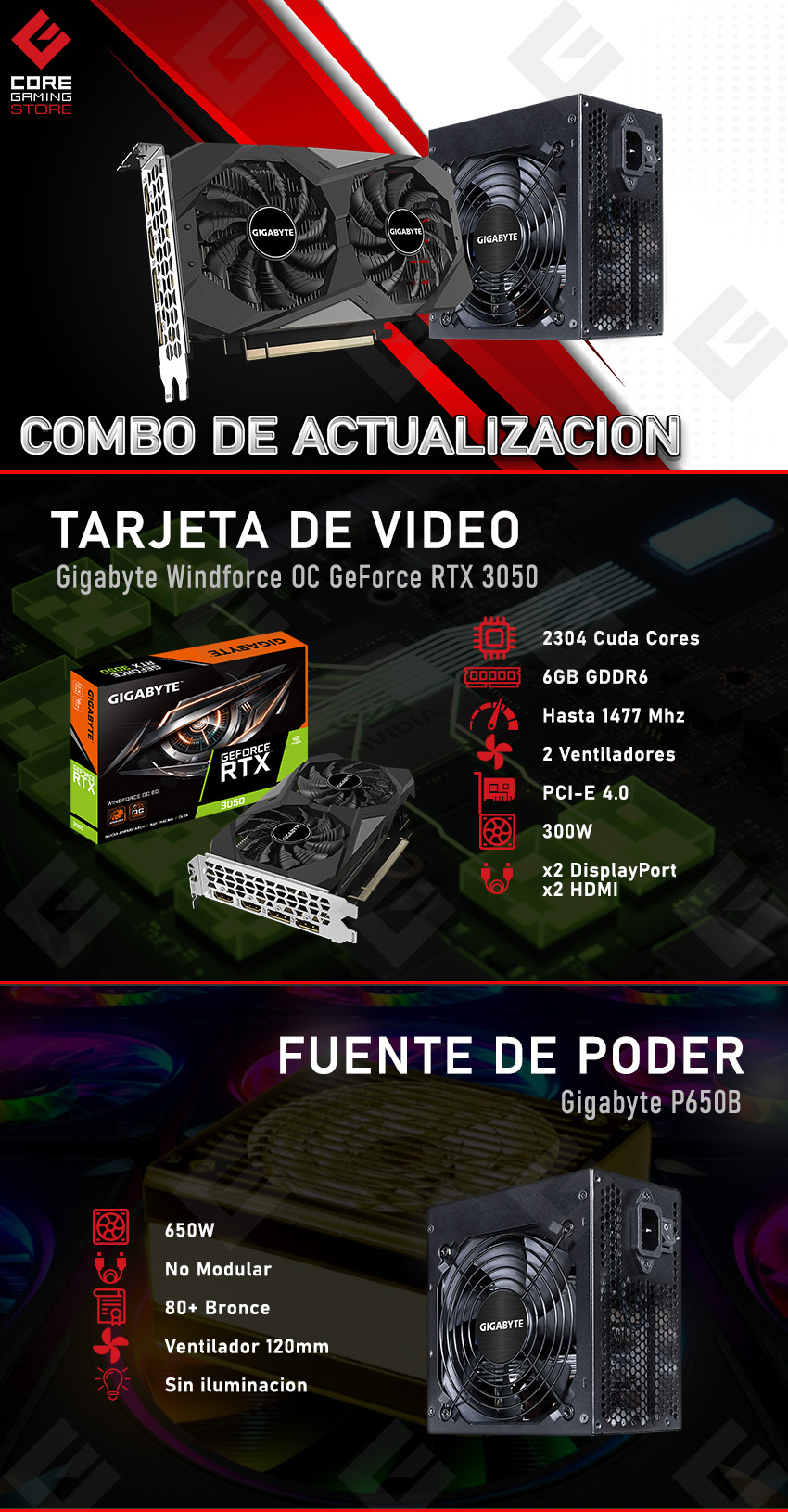 Combo de Actualización Gigabyte RTX 3050 / Gigabyte P650B